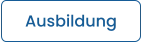 Ausbildung